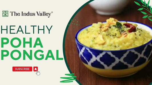 Poha Pongal Recipe | Aval Pongal | Pongal Recipe | Healthy Breakfast | The Indus Valley