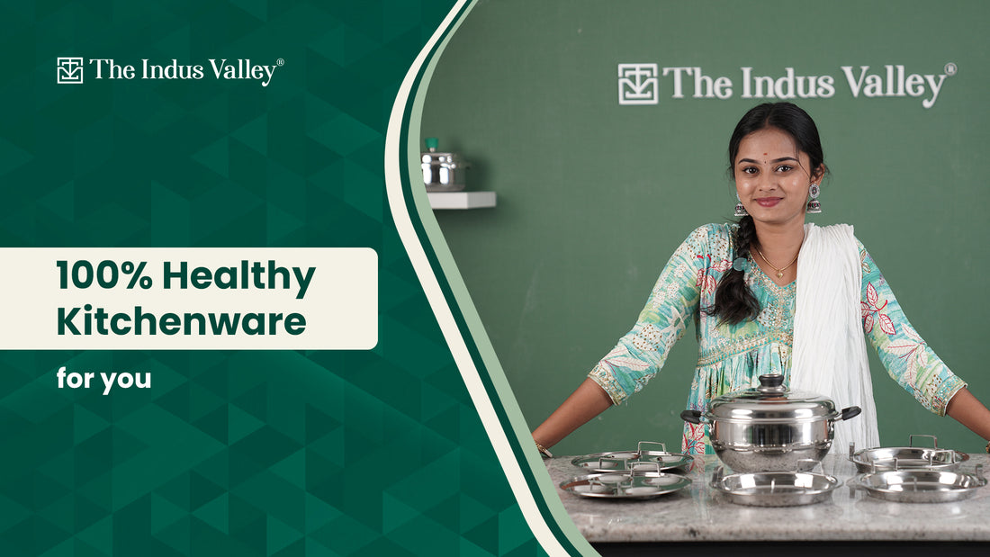 The Indus Valley Kitchenware - The Best Healthy Cookware For You