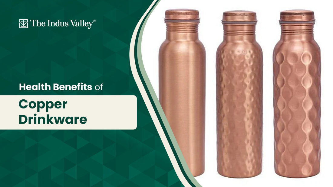 Health Benefits Of Copper Drinkware - The Indus Valley