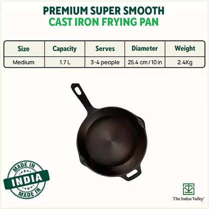 Super Smooth Cast Iron Frypan, Pre-seasoned, Nonstick, 100% Pure,Toxin-free, Free ₹400 Tadka Pan, 25.4cm, 1.7L, 2.4kg